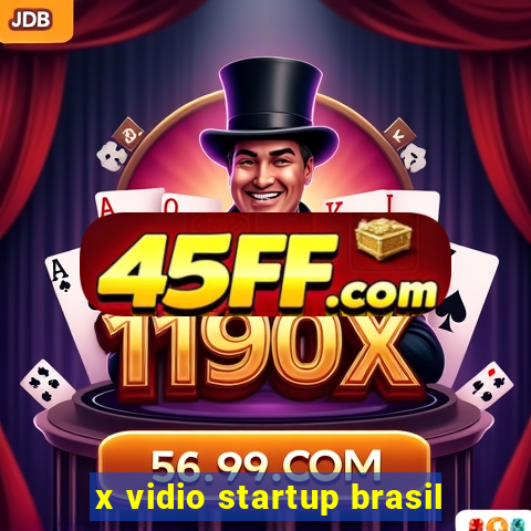 x vidio startup brasil